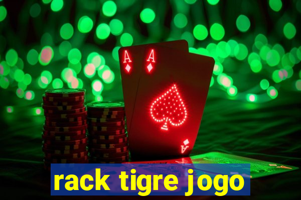 rack tigre jogo